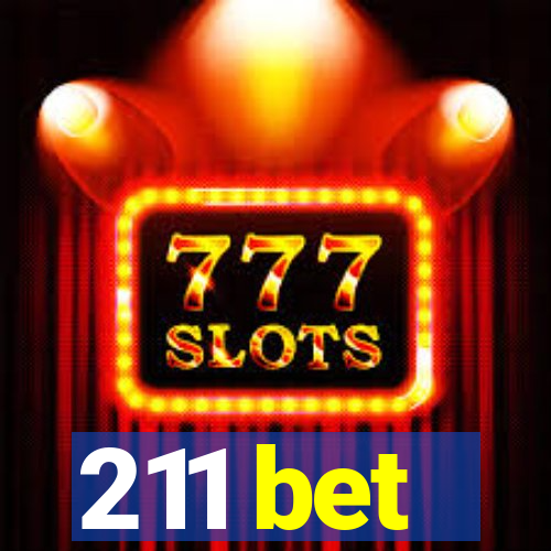 211 bet